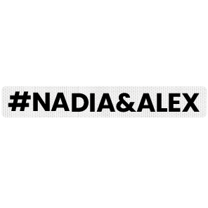 Hashtag Nadia&Alex